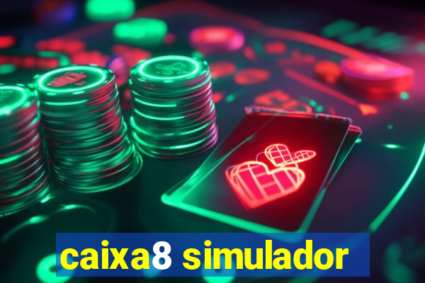 caixa8 simulador